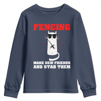 Funny Cat Fencing Youth Sweatshirt Make Me New Friends And Stab Them - Wonder Print Shop