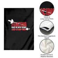 Funny Fencer Garden Flag Fencing Make Me New Friends And Stab Them - Wonder Print Shop