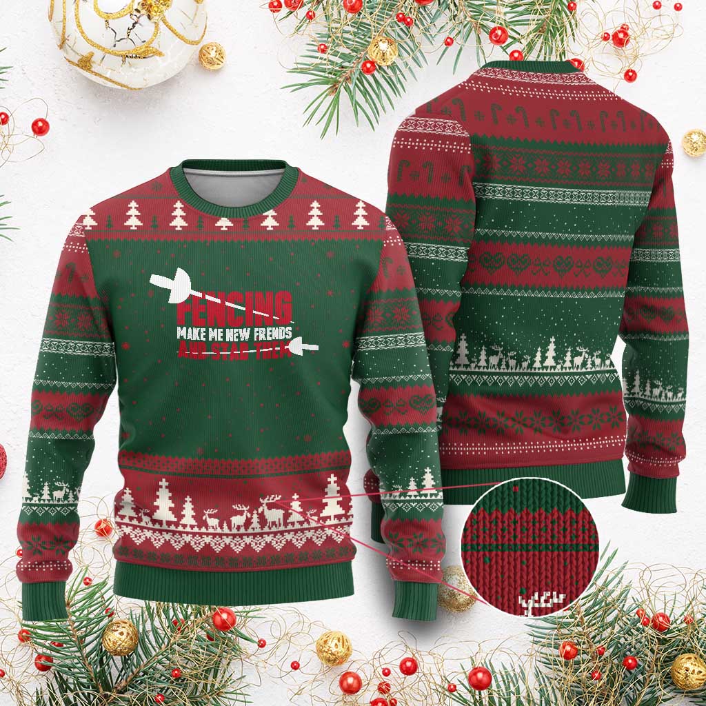 Funny Fencer Ugly Christmas Sweater Fencing Make Me New Friends And Stab Them - Wonder Print Shop