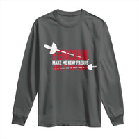 Funny Fencer Long Sleeve Shirt Fencing Make Me New Friends And Stab Them - Wonder Print Shop