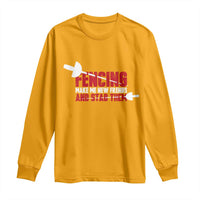 Funny Fencer Long Sleeve Shirt Fencing Make Me New Friends And Stab Them - Wonder Print Shop