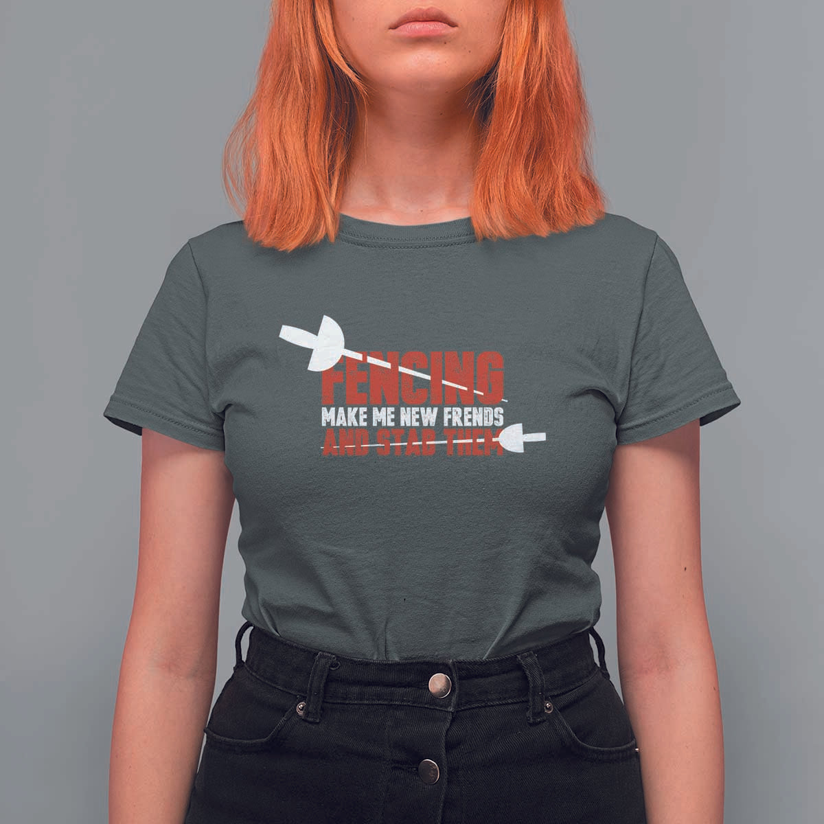 Funny Fencer T Shirt For Women Fencing Make Me New Friends And Stab Them - Wonder Print Shop