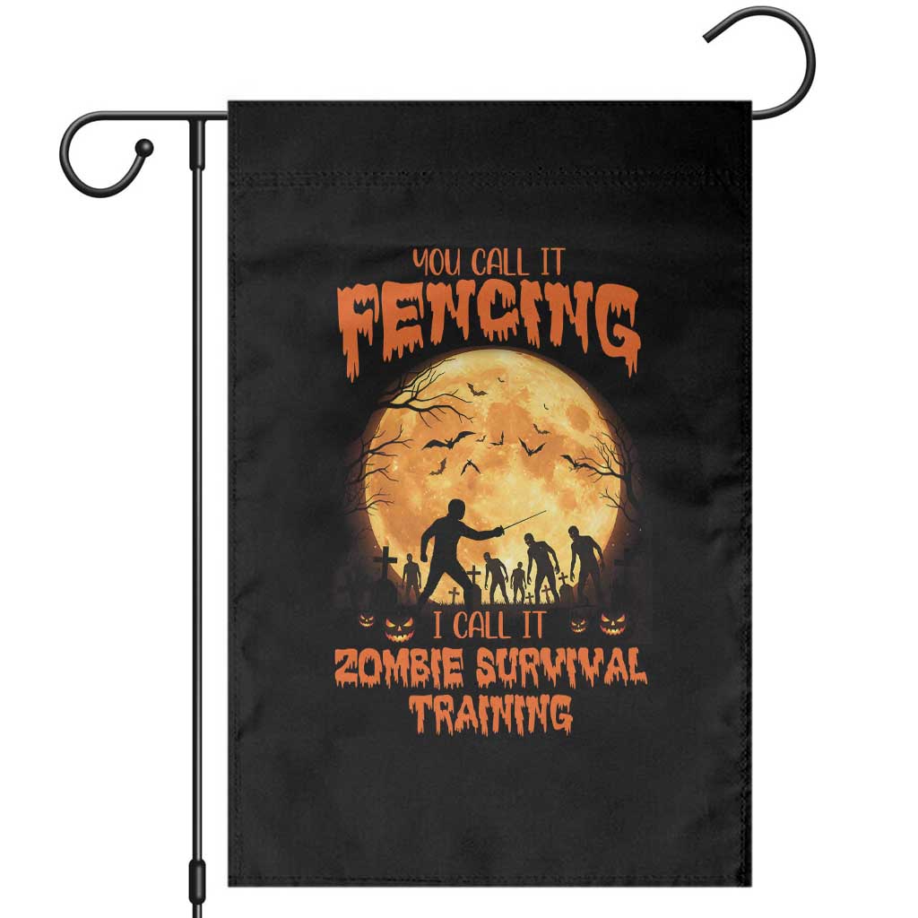 Funny Fencing Halloween Garden Flag You Call It Fencing Zombie Survival - Wonder Print Shop