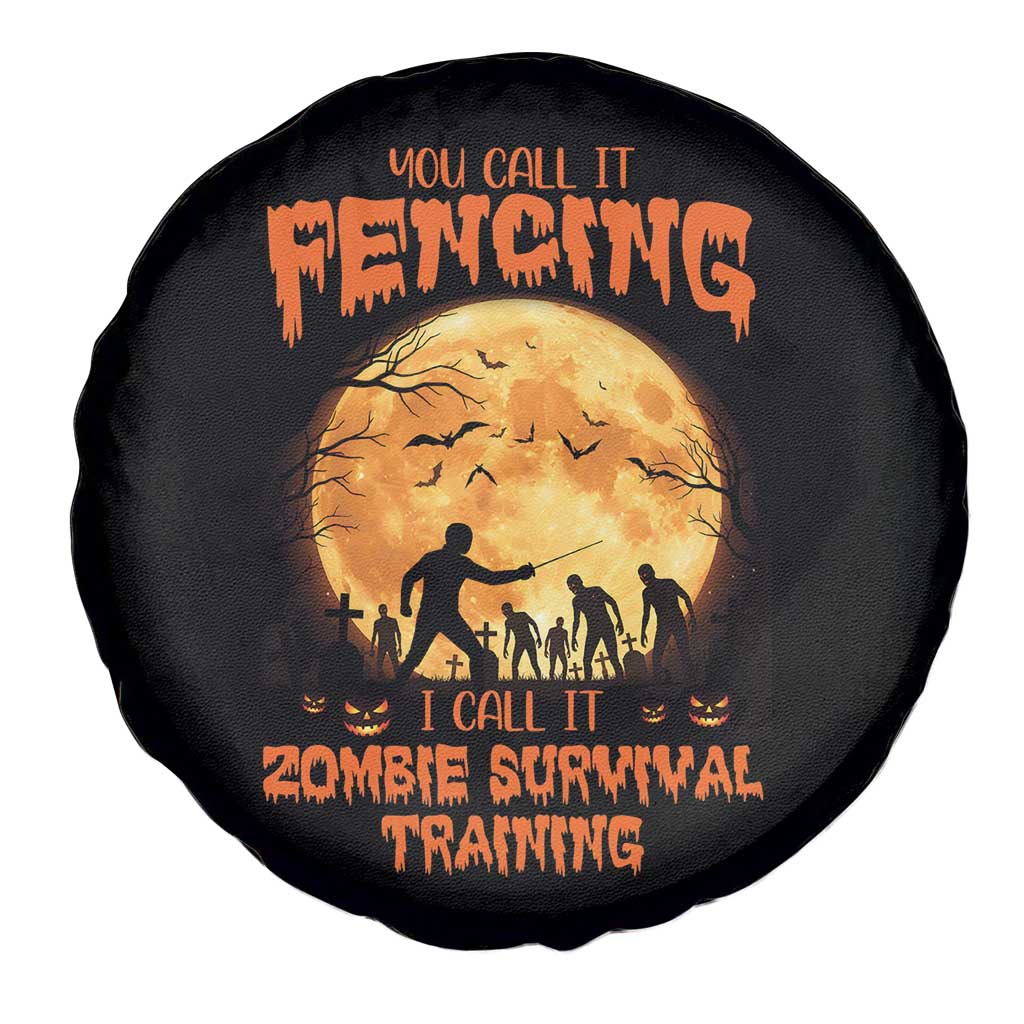 Funny Fencing Halloween Spare Tire Cover You Call It Fencing Zombie Survival - Wonder Print Shop