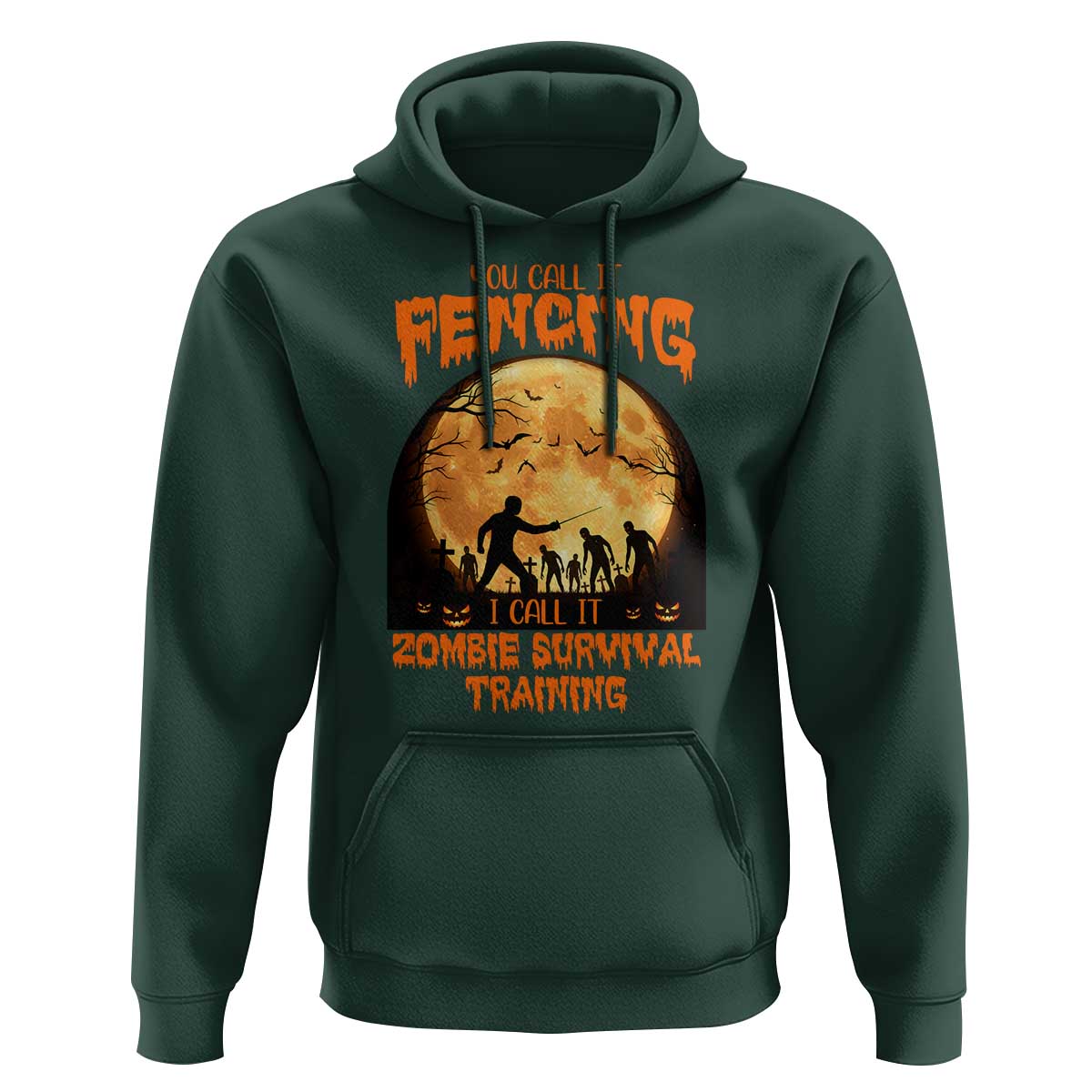 Funny Fencing Halloween Hoodie You Call It Fencing Zombie Survival - Wonder Print Shop