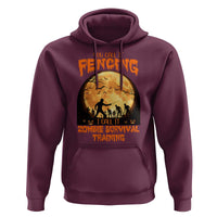 Funny Fencing Halloween Hoodie You Call It Fencing Zombie Survival - Wonder Print Shop