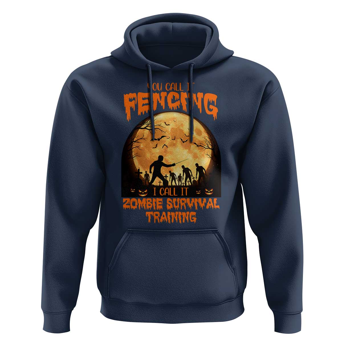 Funny Fencing Halloween Hoodie You Call It Fencing Zombie Survival - Wonder Print Shop