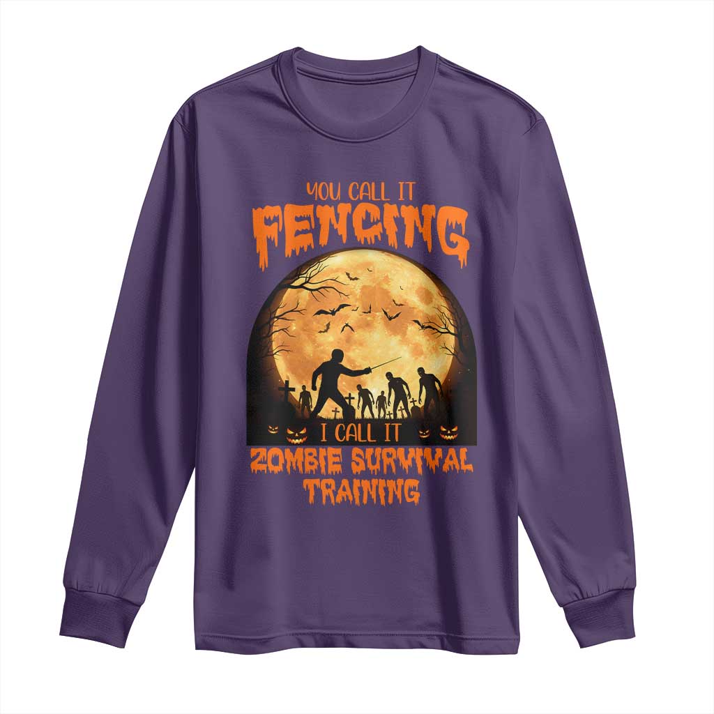 Funny Fencing Halloween Long Sleeve Shirt You Call It Fencing Zombie Survival - Wonder Print Shop