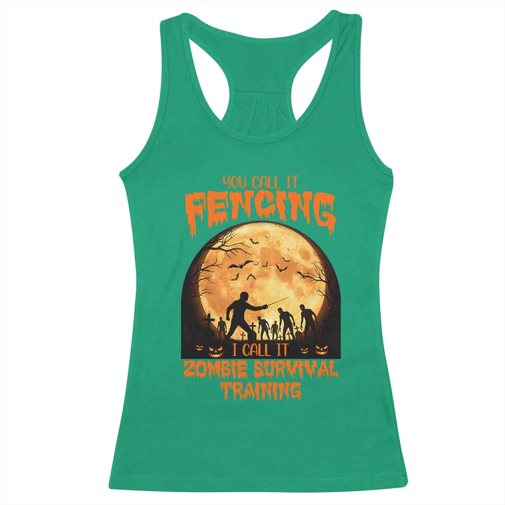 Funny Fencing Halloween Racerback Tank Top You Call It Fencing Zombie Survival - Wonder Print Shop