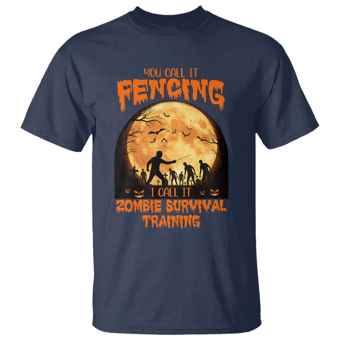Funny Fencing Halloween T Shirt You Call It Fencing Zombie Survival - Wonder Print Shop