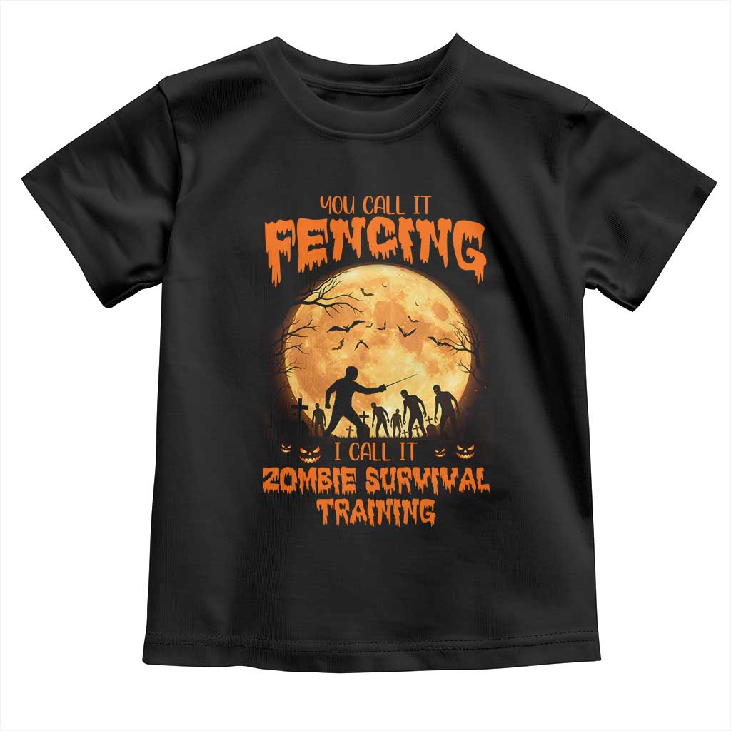 Funny Fencing Halloween Toddler T Shirt You Call It Fencing Zombie Survival - Wonder Print Shop
