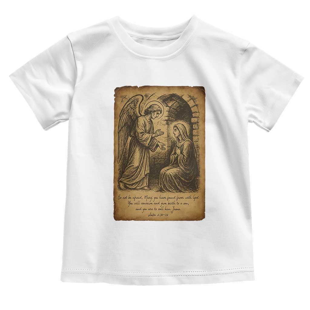 Virgin Mary Toddler T Shirt Angel Gabriel Luke 1:30 Christian - Wonder Print Shop
