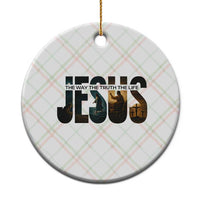 Jesus Christian Bible Ceramic Ornament The Way The Truth The Life - Wonder Print Shop