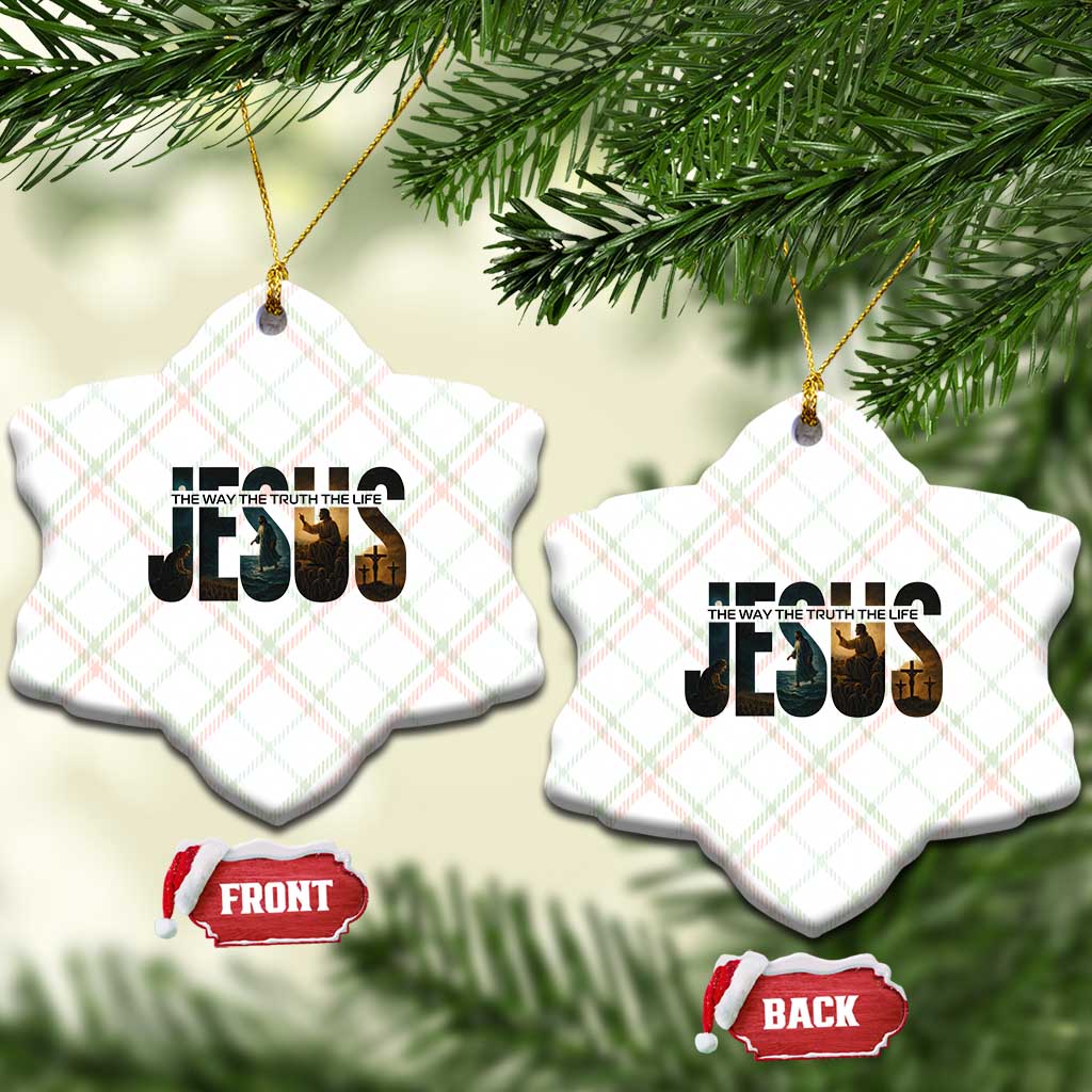 Jesus Christian Bible Ceramic Ornament The Way The Truth The Life - Wonder Print Shop