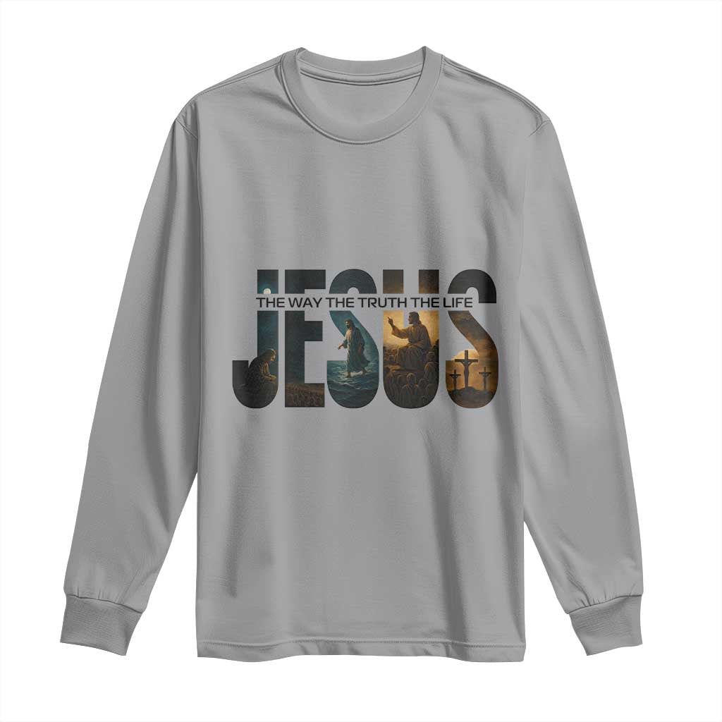 Jesus Christian Bible Long Sleeve Shirt The Way The Truth The Life - Wonder Print Shop