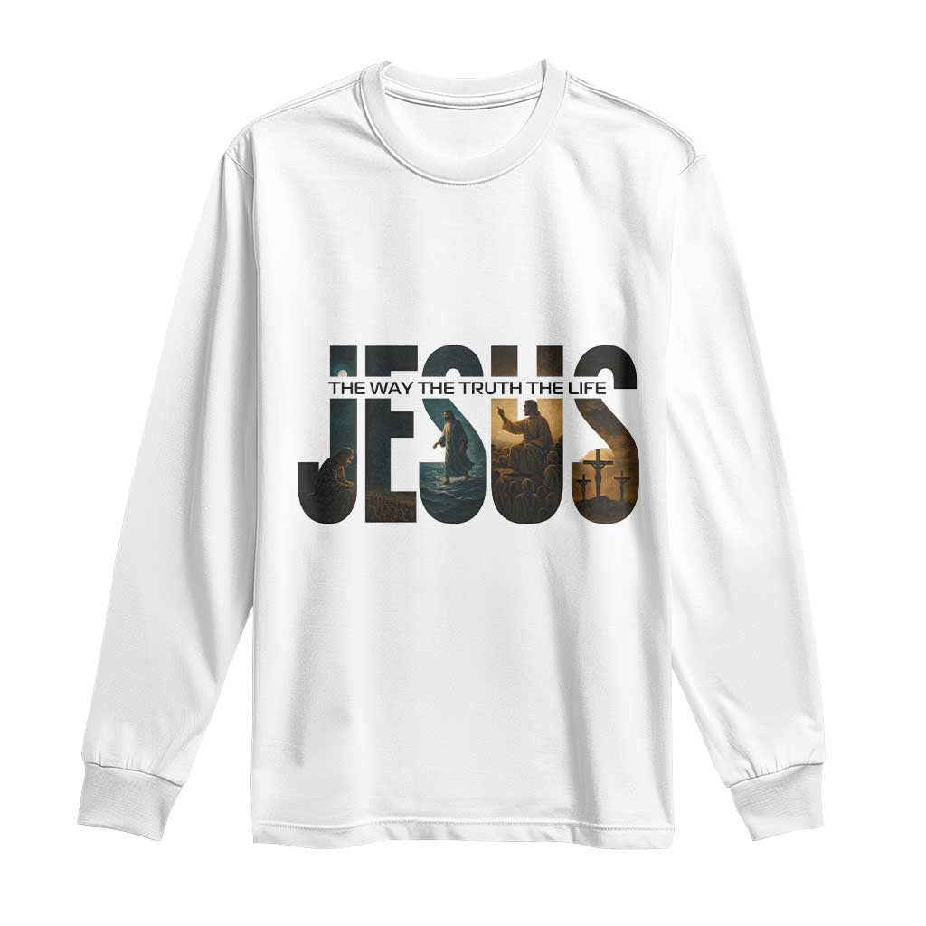 Jesus Christian Bible Long Sleeve Shirt The Way The Truth The Life - Wonder Print Shop