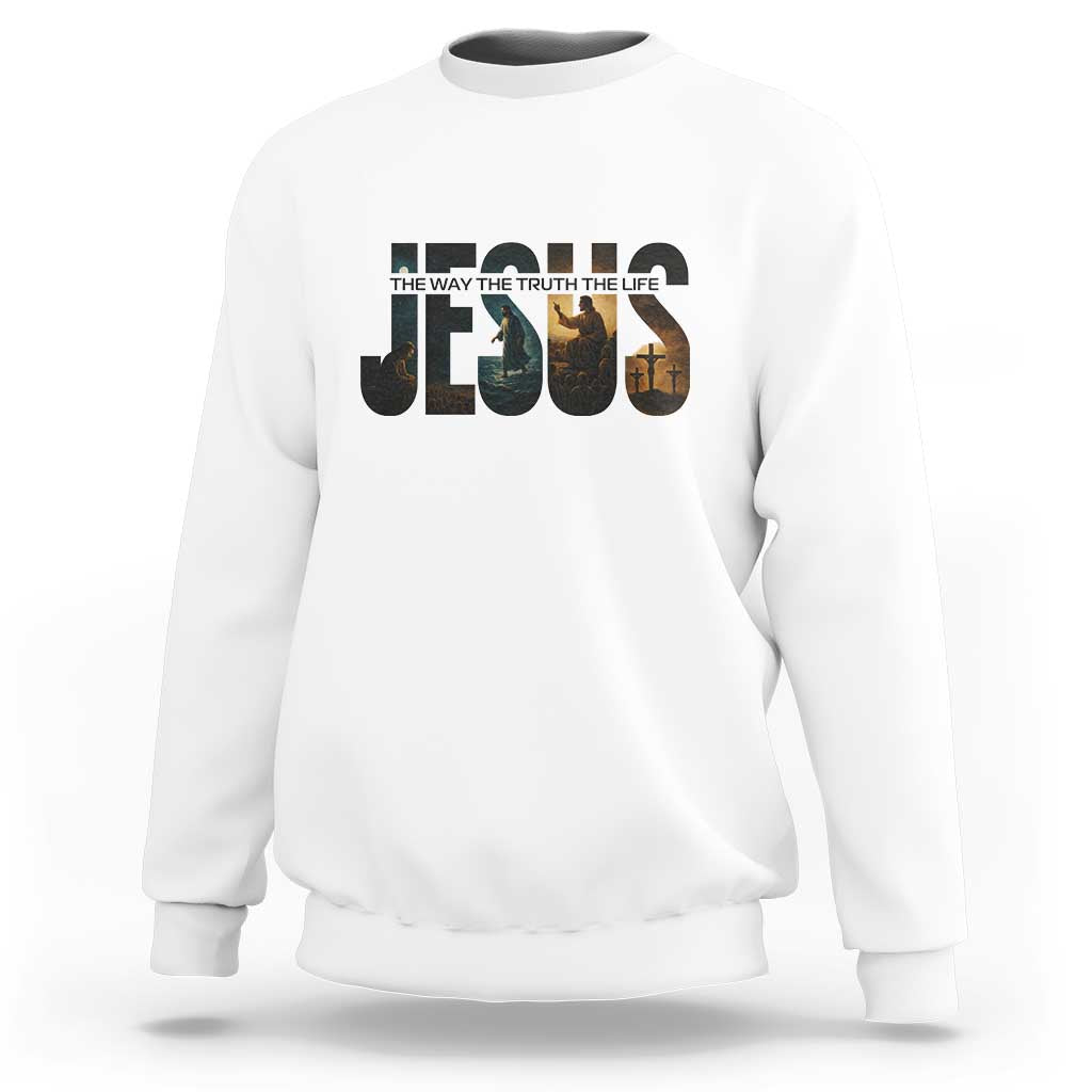 Jesus Christian Bible Sweatshirt The Way The Truth The Life - Wonder Print Shop
