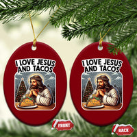 Funny Jesus Christian Christmas Ceramic Ornament I Love Jesus And Tacos - Wonder Print Shop