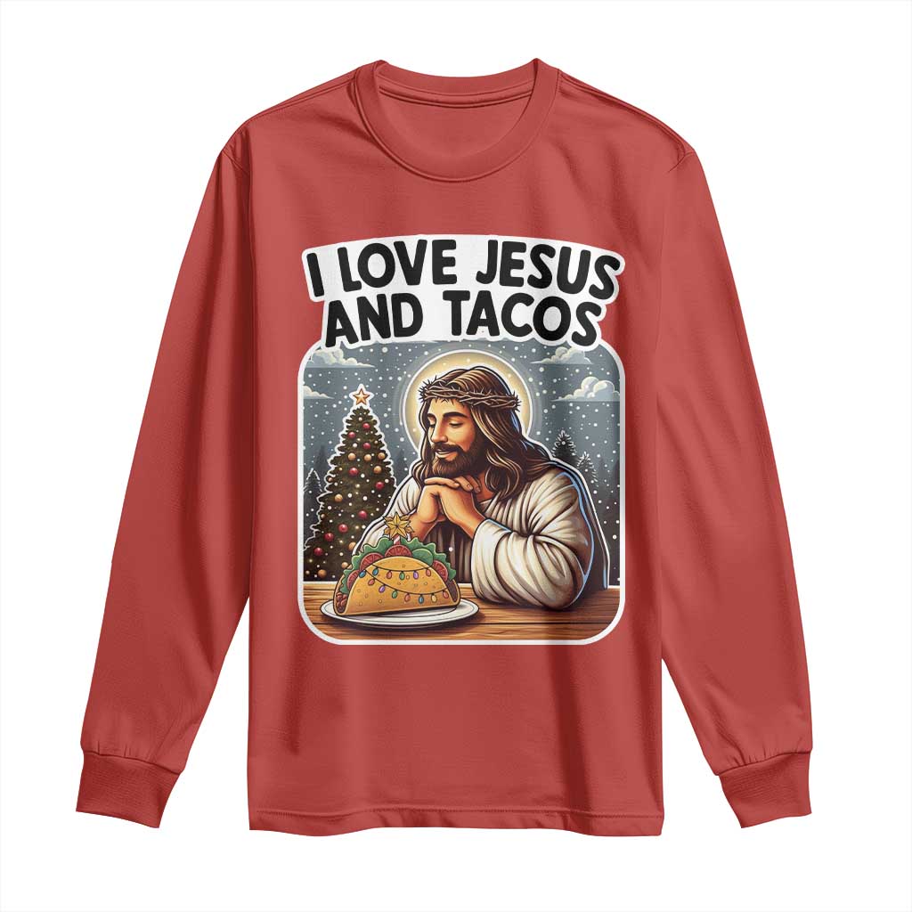 Funny Jesus Christian Christmas Long Sleeve Shirt I Love Jesus And Tacos - Wonder Print Shop