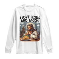 Funny Jesus Christian Christmas Long Sleeve Shirt I Love Jesus And Tacos - Wonder Print Shop