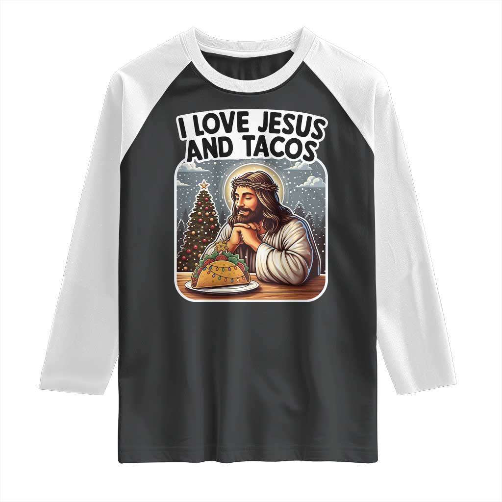 Funny Jesus Christian Christmas Raglan Shirt I Love Jesus And Tacos - Wonder Print Shop
