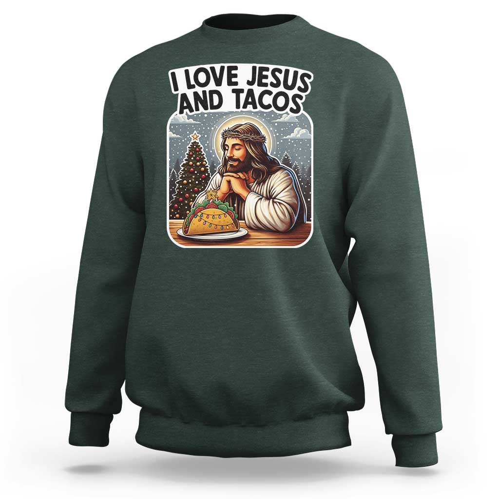 Funny Jesus Christian Christmas Sweatshirt I Love Jesus And Tacos - Wonder Print Shop