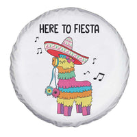 Funny Pinata Mexican Spare Tire Cover Here To Fiesta - Wonder Print Shop
