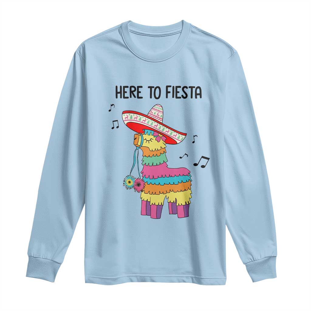 Funny Pinata Mexican Long Sleeve Shirt Here To Fiesta - Wonder Print Shop