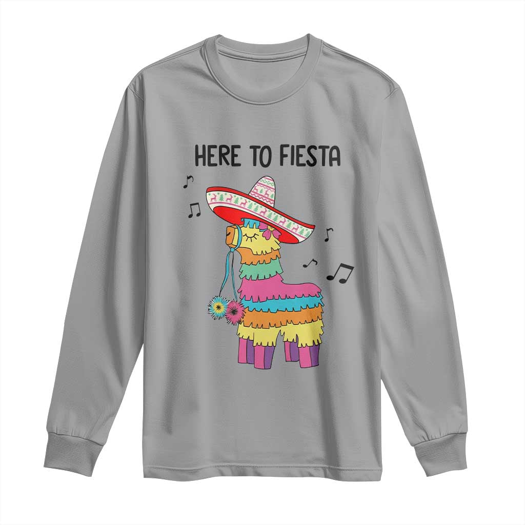 Funny Pinata Mexican Long Sleeve Shirt Here To Fiesta - Wonder Print Shop
