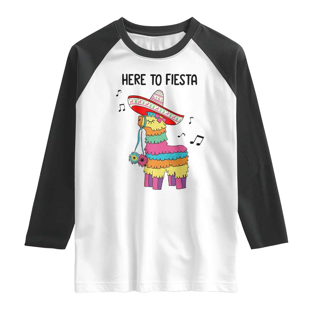 Funny Pinata Mexican Raglan Shirt Here To Fiesta - Wonder Print Shop