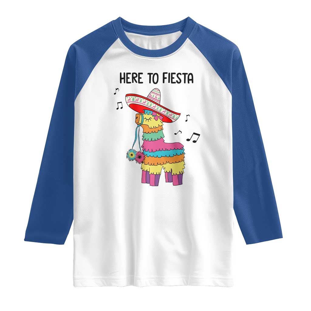 Funny Pinata Mexican Raglan Shirt Here To Fiesta - Wonder Print Shop