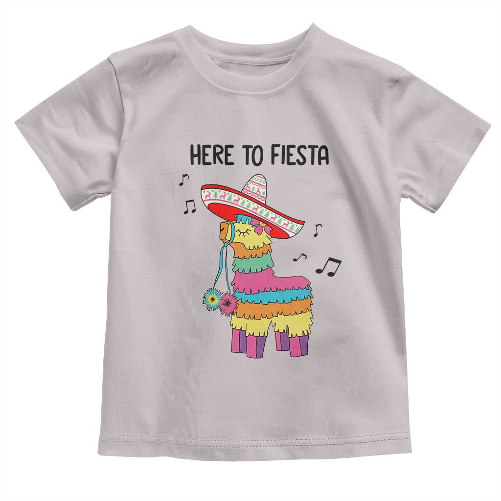 Funny Pinata Mexican Toddler T Shirt Here To Fiesta - Wonder Print Shop