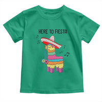 Funny Pinata Mexican Toddler T Shirt Here To Fiesta - Wonder Print Shop