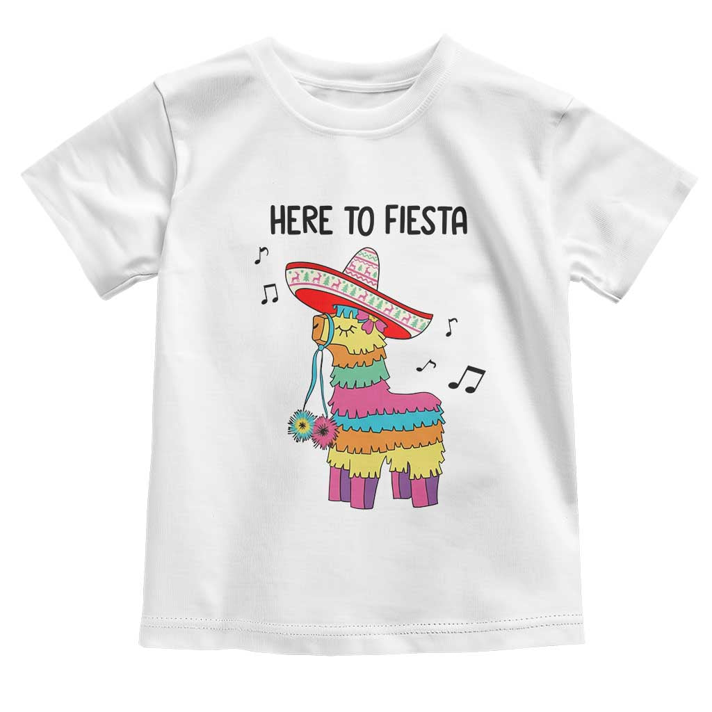 Funny Pinata Mexican Toddler T Shirt Here To Fiesta - Wonder Print Shop