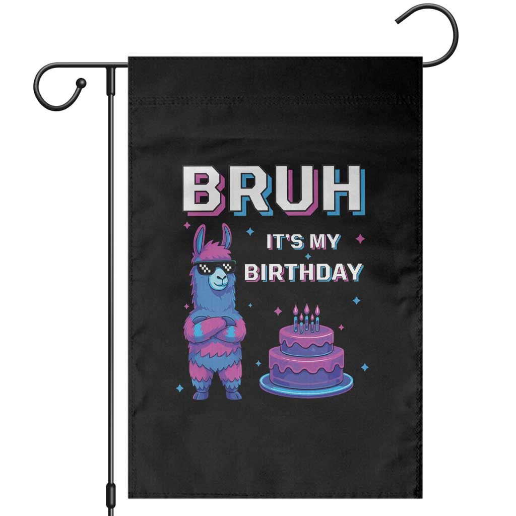 Funny Pinata Mexican Garden Flag Bruh It Is My Birthday - Wonder Print Shop