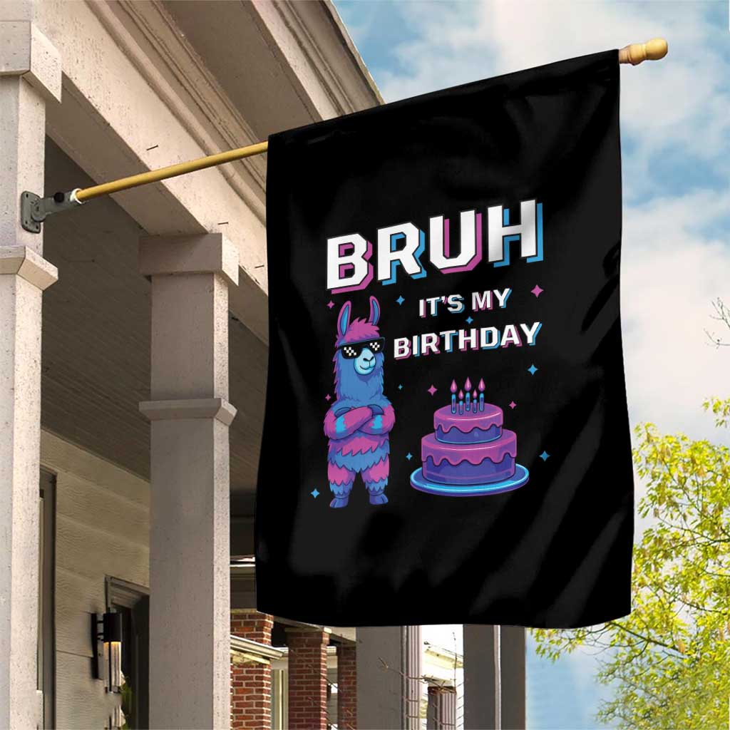 Funny Pinata Mexican Garden Flag Bruh It Is My Birthday - Wonder Print Shop