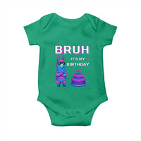 Funny Pinata Mexican Baby Onesie Bruh It Is My Birthday - Wonder Print Shop