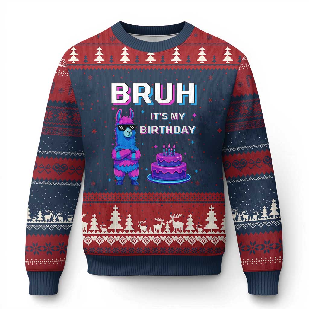 Funny Pinata Mexican Ugly Christmas Sweater Bruh It Is My Birthday - Wonder Print Shop