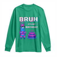 Funny Pinata Mexican Long Sleeve Shirt Bruh It Is My Birthday - Wonder Print Shop