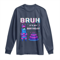 Funny Pinata Mexican Long Sleeve Shirt Bruh It Is My Birthday - Wonder Print Shop