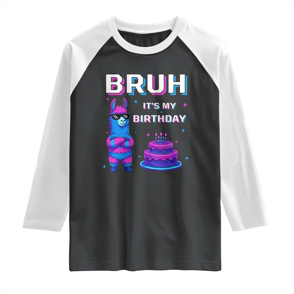 Funny Pinata Mexican Raglan Shirt Bruh It Is My Birthday - Wonder Print Shop