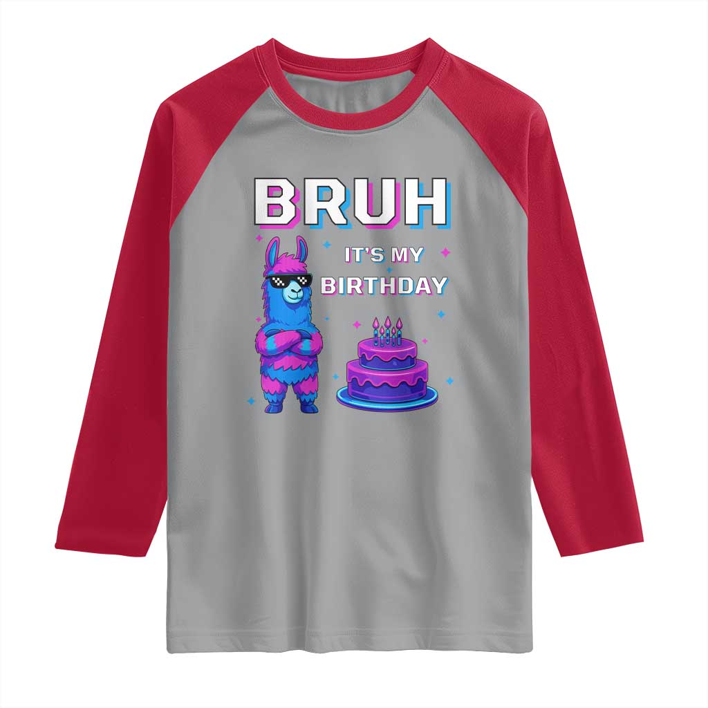 Funny Pinata Mexican Raglan Shirt Bruh It Is My Birthday - Wonder Print Shop