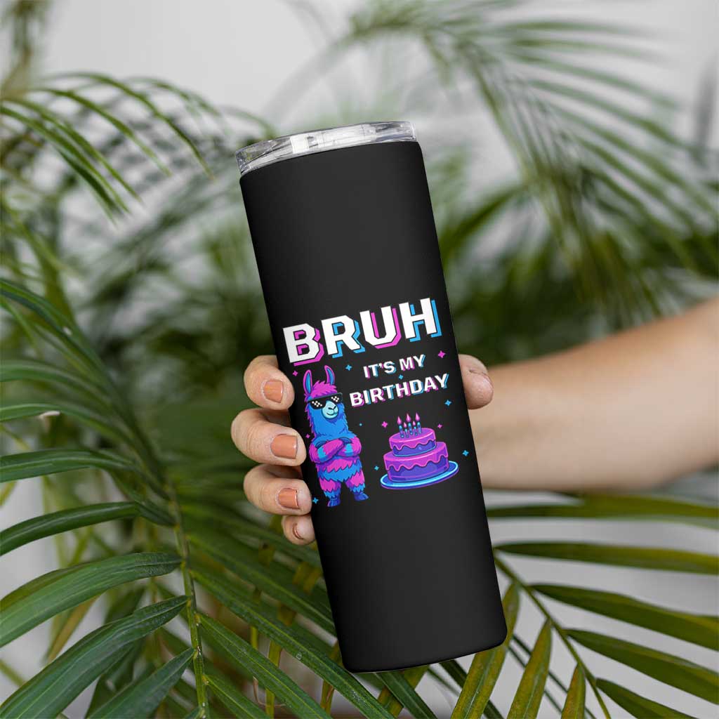 Funny Pinata Mexican Skinny Tumbler Bruh It Is My Birthday - Wonder Print Shop