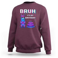 Funny Pinata Mexican Sweatshirt Bruh It Is My Birthday - Wonder Print Shop