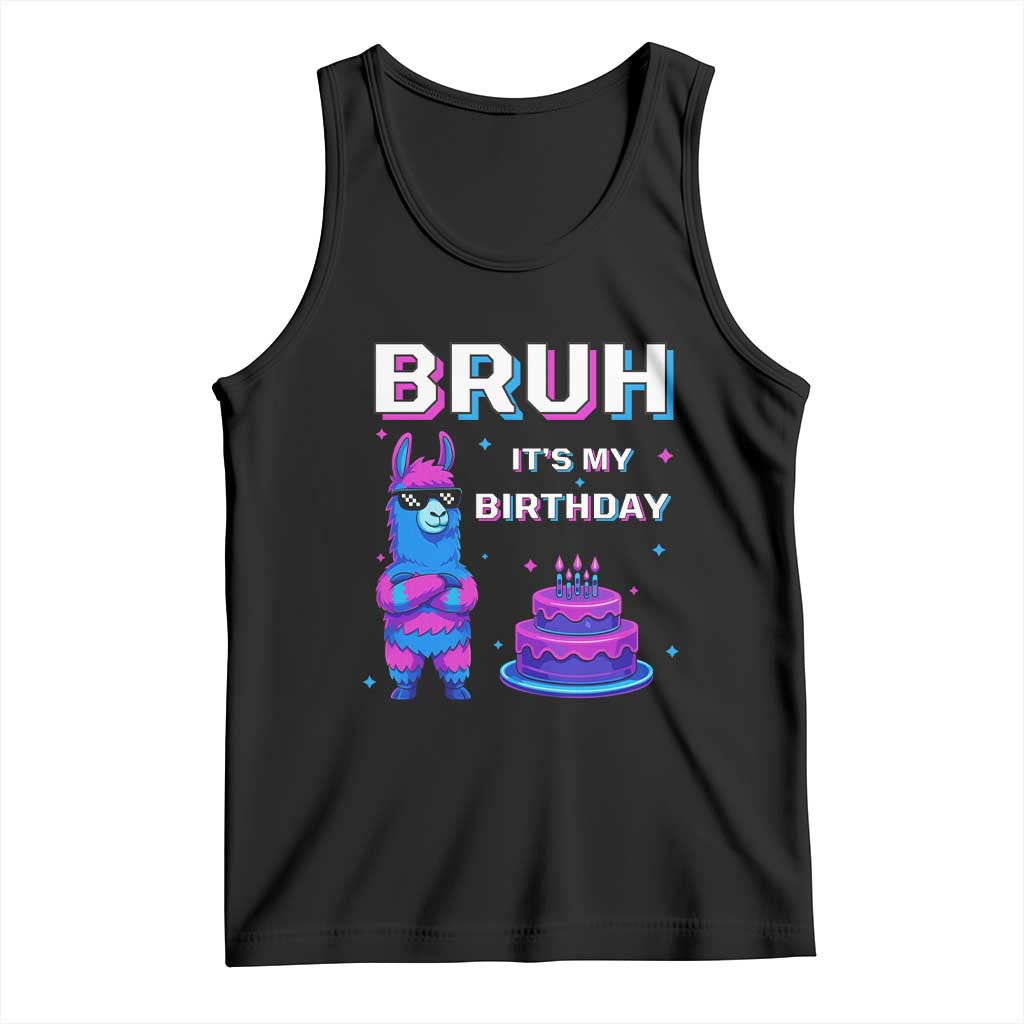 Funny Pinata Mexican Tank Top Bruh It Is My Birthday - Wonder Print Shop