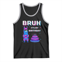 Funny Pinata Mexican Tank Top Bruh It Is My Birthday - Wonder Print Shop