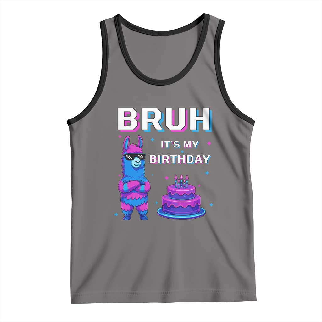Funny Pinata Mexican Tank Top Bruh It Is My Birthday - Wonder Print Shop