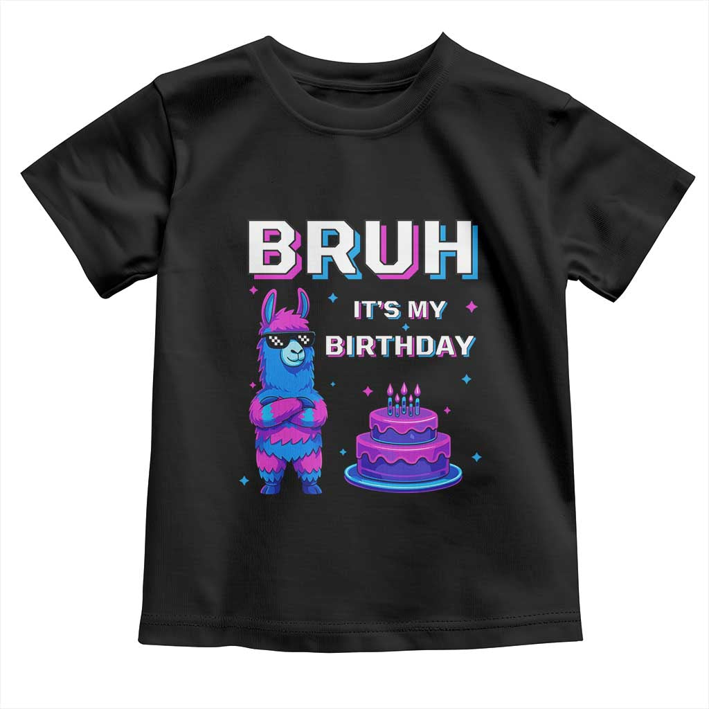 Funny Pinata Mexican Toddler T Shirt Bruh It Is My Birthday - Wonder Print Shop