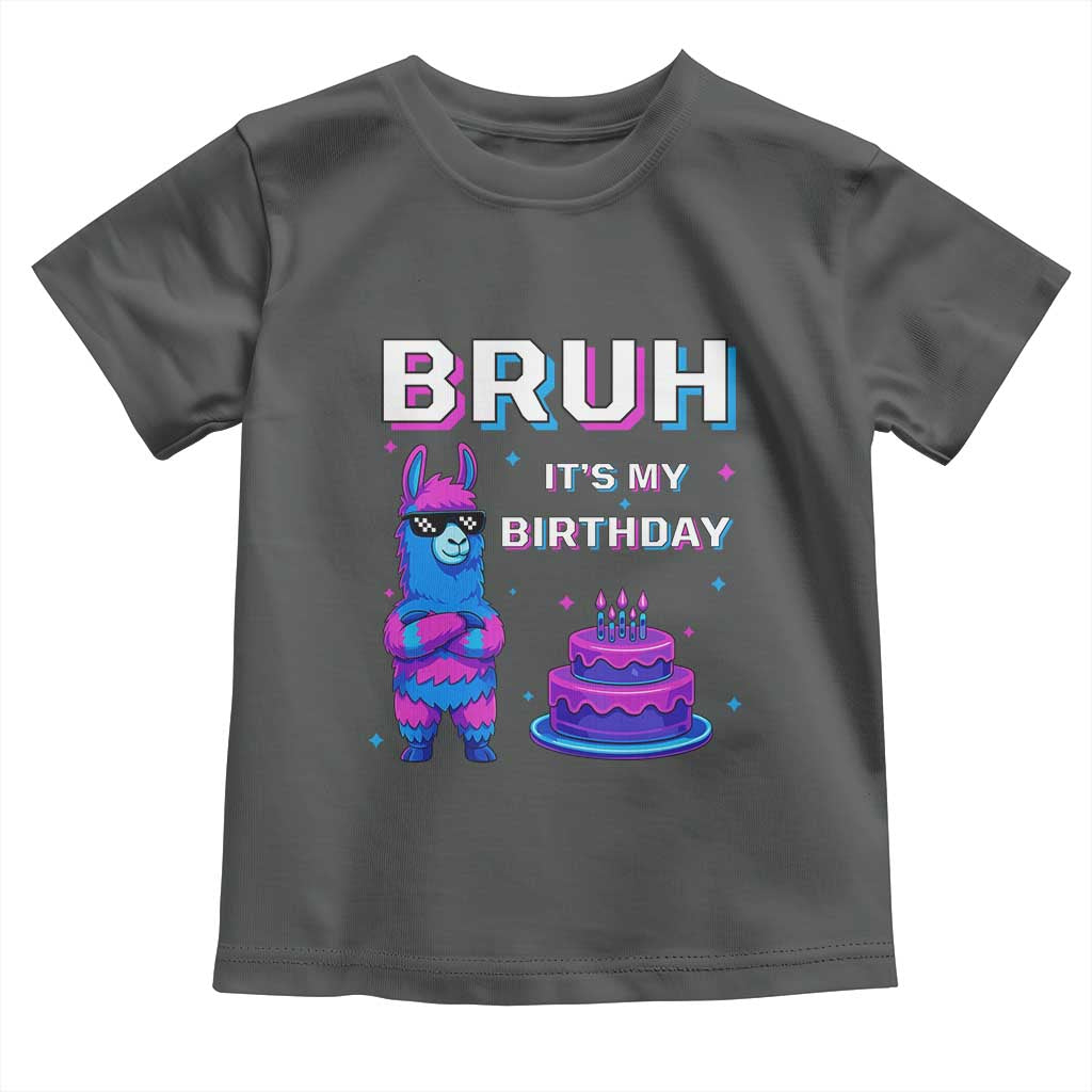 Funny Pinata Mexican Toddler T Shirt Bruh It Is My Birthday - Wonder Print Shop