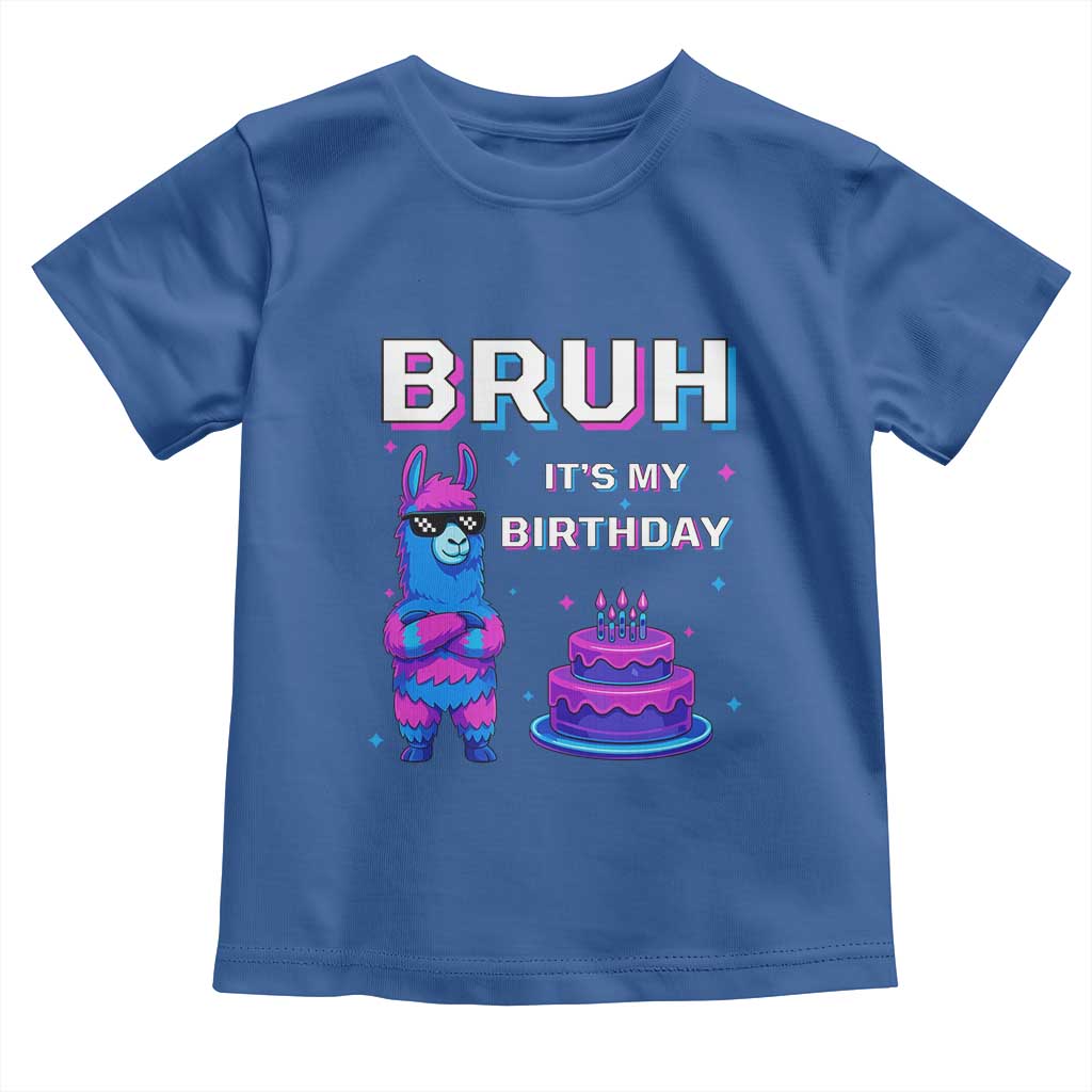 Funny Pinata Mexican Toddler T Shirt Bruh It Is My Birthday - Wonder Print Shop